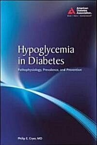 Hypoglycemia in Diabetes (Hardcover, 1st)