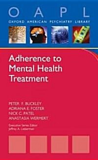 Adherence to Mental Health Treatment (Paperback, 1st)