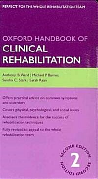 Oxford Handbook of Clinical Rehabilitation (Flexibound, 2 Revised edition)