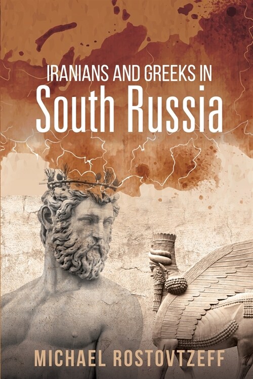 Iranians and Greeks in South Russia (Paperback)