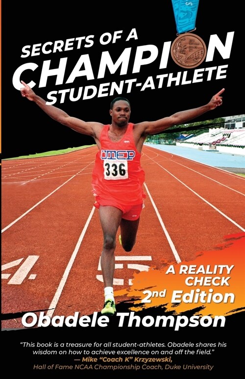 Secrets of a Champion Student-Athlete: A Reality Check (2nd edition) (Paperback, 2)