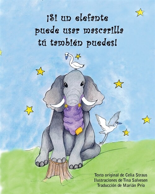 좸i un elefante puede usar mascarilla t?tambi? puedes! (Paperback)