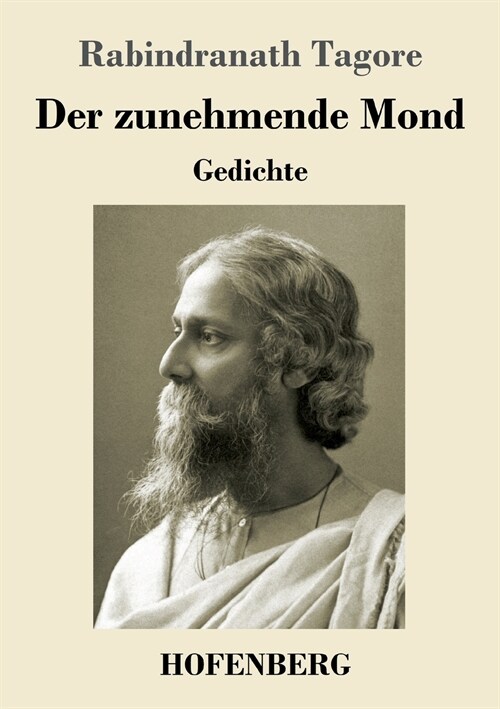 Der zunehmende Mond: Gedichte (Paperback)