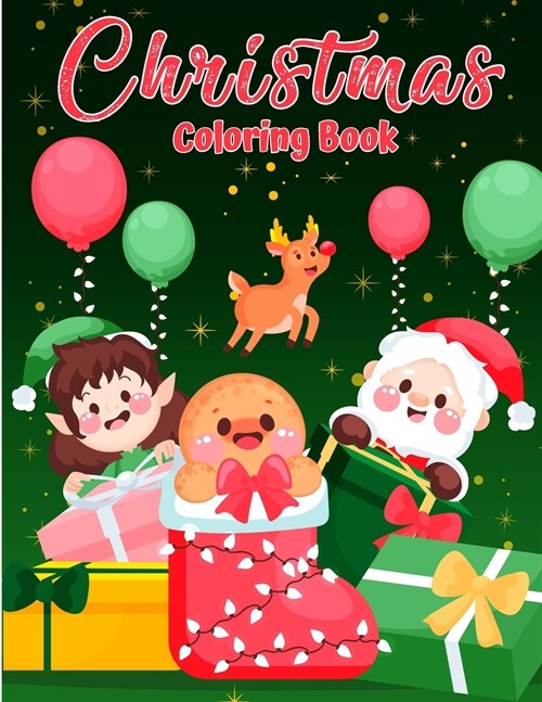 Christmas Coloring Book for Toddlers and Kids: Fun & Simple Christmas Designs for Toddlers and Kids Christmas Pages to Color Including Santa, Christma (Paperback)