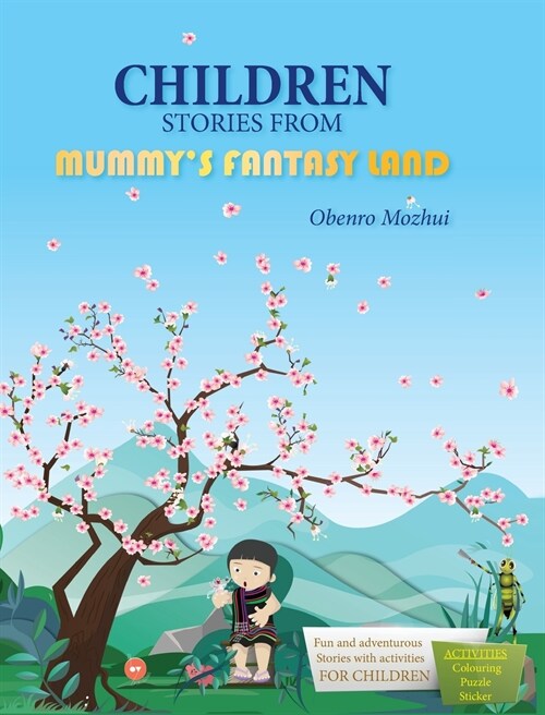 Children Stories From Mummys Fantasy Land (Hardcover)