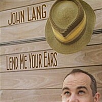 [수입] John Lang - Lend Me Your Ears (CD)