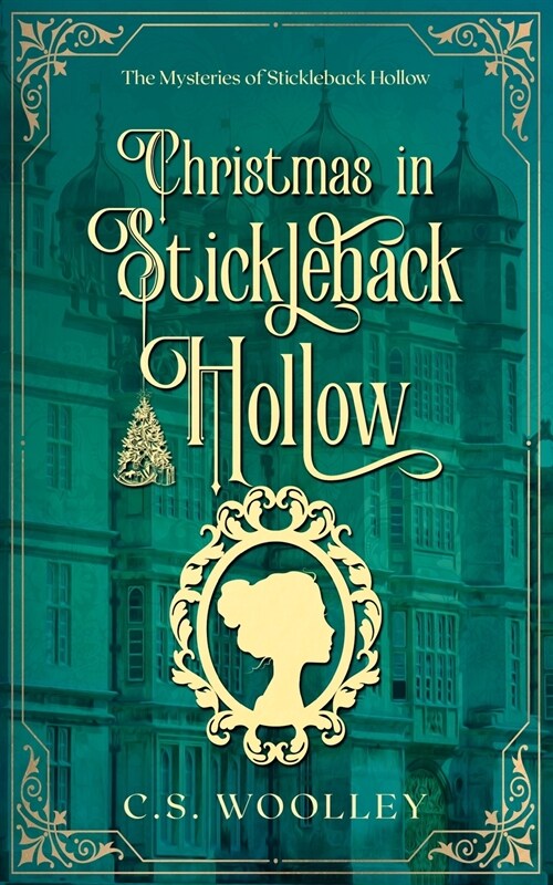 Christmas in Stickleback Hollow: A British Victorian Cozy Mystery (Paperback)