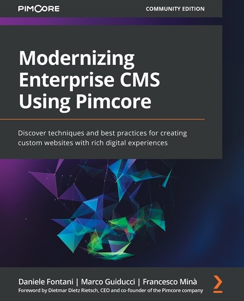 Modernizing Enterprise CMS Using Pimcore (Paperback)