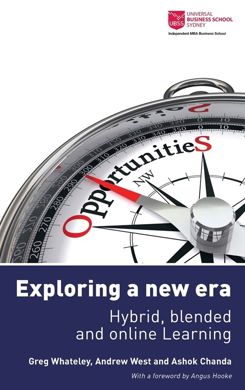 Exploring a new era - hybrid, blended and online learning (Hardcover)