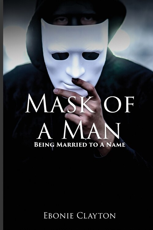 Mask Of A Man (Paperback)