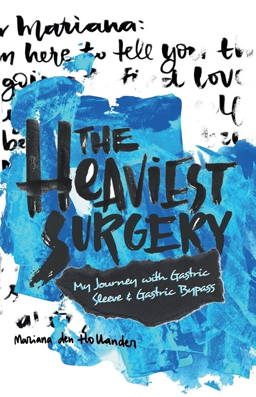 The Heaviest Surgery (Paperback)