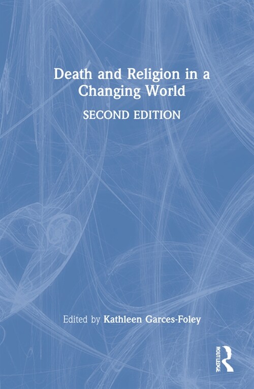 Death and Religion in a Changing World (Hardcover, 2 ed)