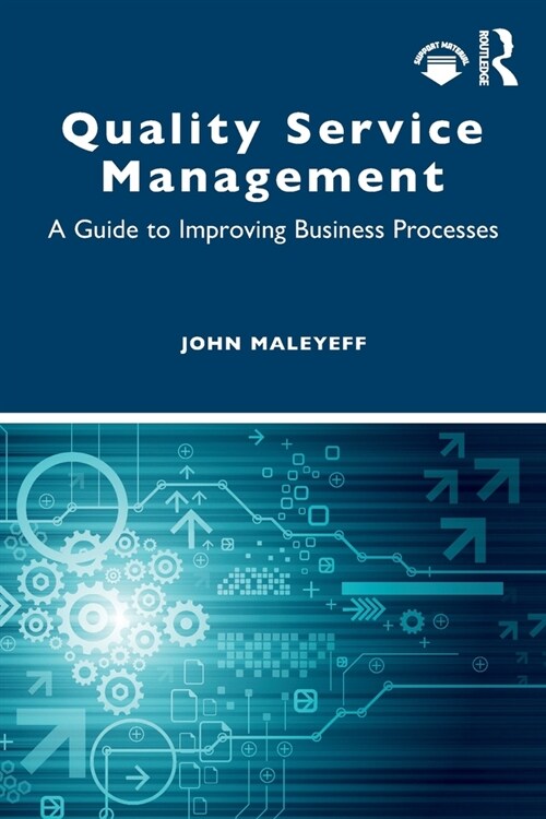 Quality Service Management : A Guide to Improving Business Processes (Paperback)