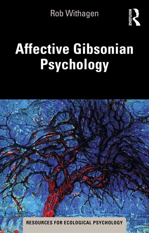 Affective Gibsonian Psychology (Paperback, 1)