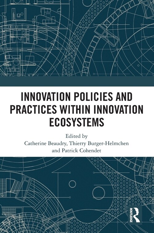 Innovation Policies and Practices within Innovation Ecosystems (Hardcover, 1)