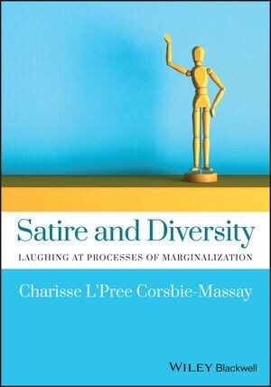 Diversity and Satire: Laughing at Processes of Marginalization (Paperback)