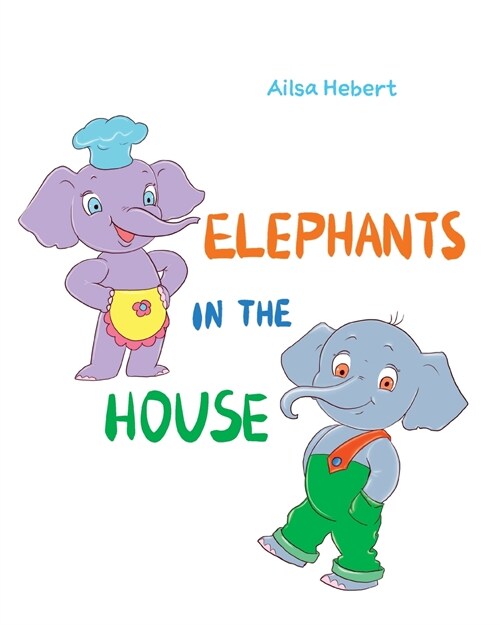 Elephants in the House (Paperback)