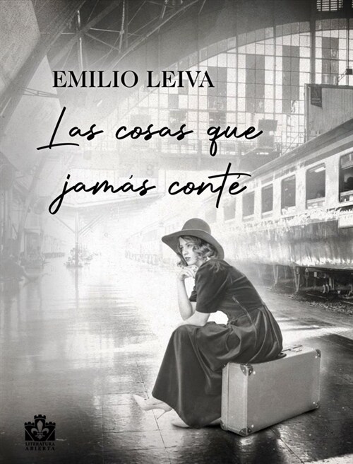 Las cosas que jamas conte (Paperback)