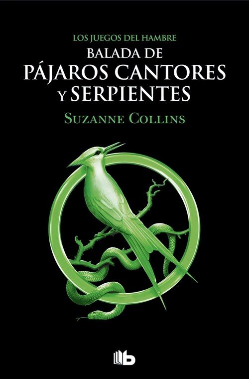 BALADA DE PAJAROS CANTORES Y SERPIENTES (Paperback)