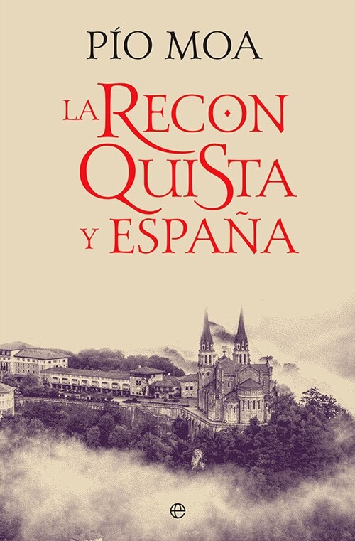 LA RECONQUISTA Y ESPANA BOL (Paperback)