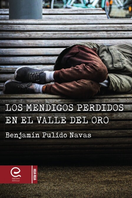 Los mendigos perdidos en el valle del oro (Paperback)