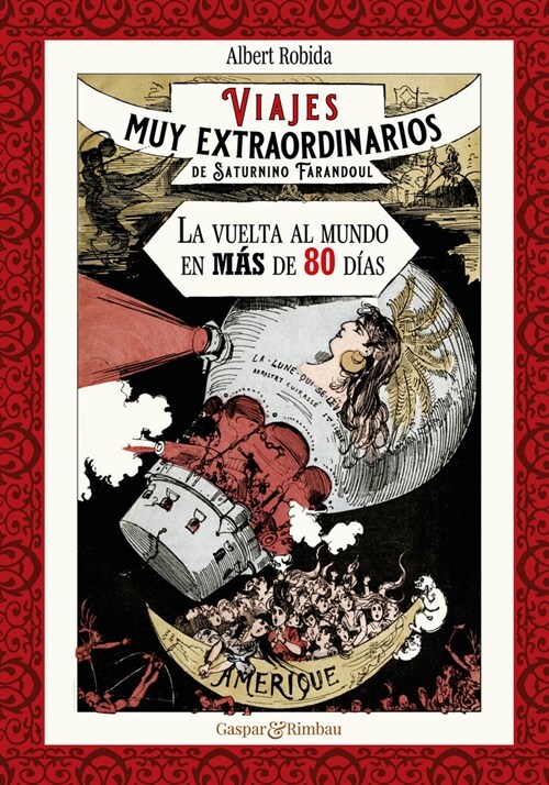 VIAJES MUY EXTRAORDINARIOS DE SATURNINO FARANDOUL. LA VUELTA (Paperback)