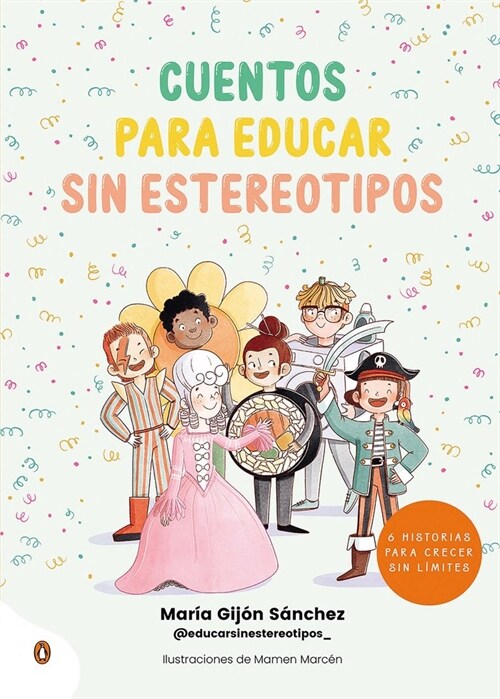 CUENTOS PARA EDUCAR SIN ESTEREOTIPOS (Paperback)