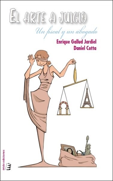 El arte a juicio (Paperback)