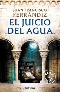 EL JUICIO DEL AGUA (Paperback)