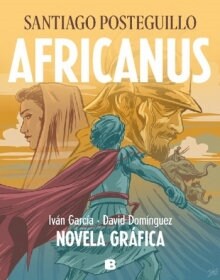 Africanus. Novela Gr?ica (Spanish Edition) / Africanus. Graphic Novel (Spanish Edition) (Hardcover)