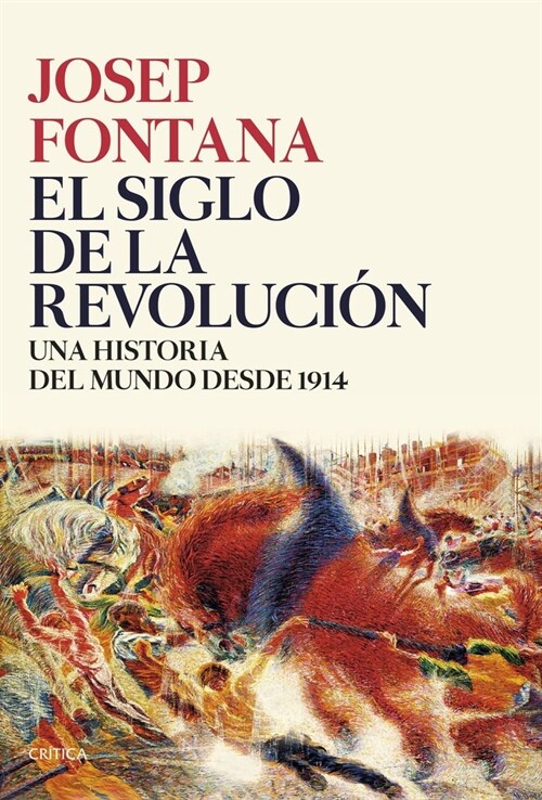 EL SIGLO DE LA REVOLUCION (Paperback)