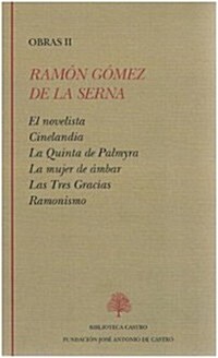 RAMON GOMEZ DE LA SERNA (VOL. II) (Hardcover)