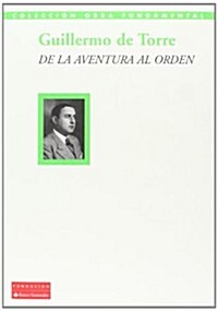 DE LA AVENTURA AL ORDEN (Hardcover)