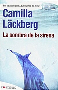 La sombra de la sirena (Tapa Blanda)