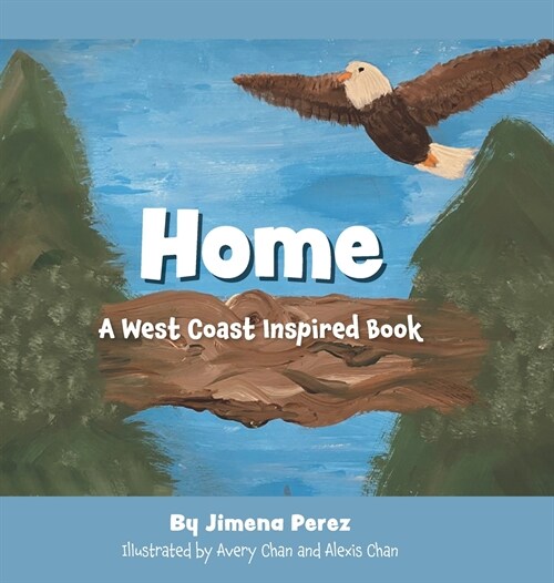 Home: A West Coast Inspired Book (Hardcover)