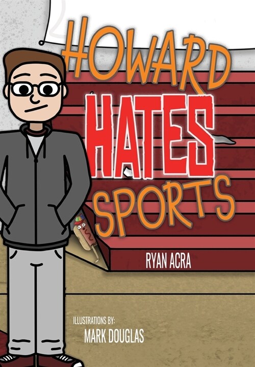 Howard Hates Sports (Hardcover)