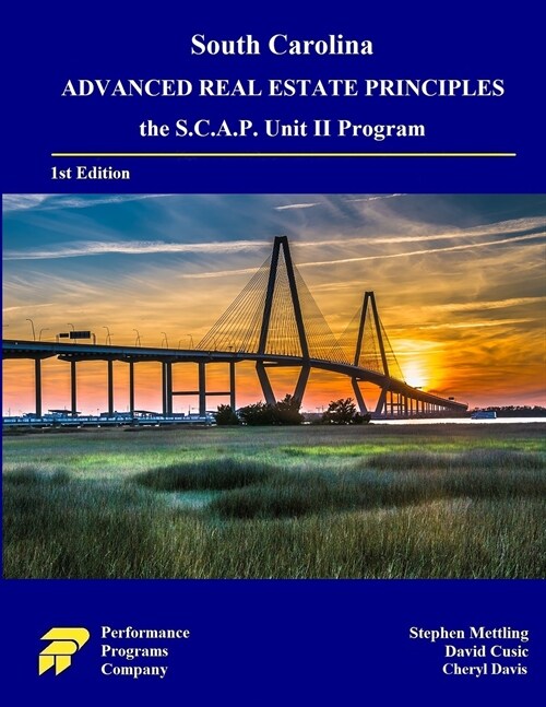 South Carolina Advanced Real Estate Principles: the S.C.A.P. Unit II Program (Paperback)