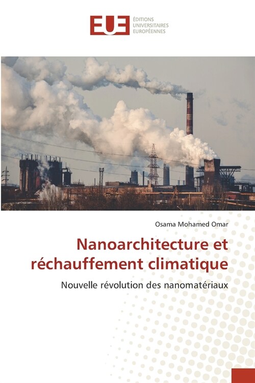 Nanoarchitecture et r?hauffement climatique (Paperback)