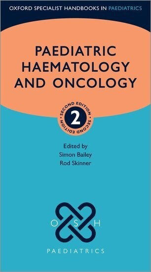 Paediatric Haematology and Oncology (Paperback, 2 Revised edition)