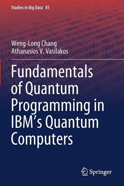 Fundamentals of Quantum Programming in IBMs Quantum Computers (Paperback)
