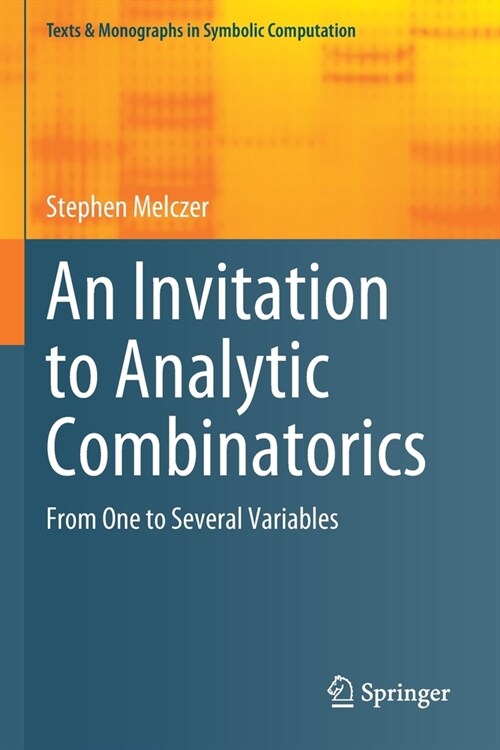 An Invitation to Analytic Combinatorics: From One to Several Variables (Paperback)