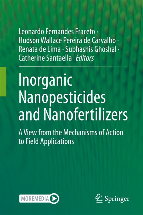 Inorganic Nanopesticides and Nanofertilizers: A View from the Mechanisms of Action to Field Applications (Hardcover)