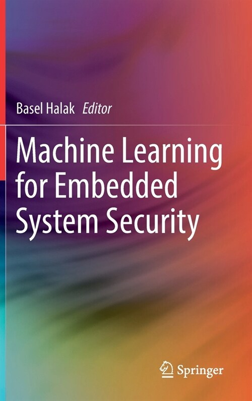 Machine Learning for Embedded System Security (Hardcover)