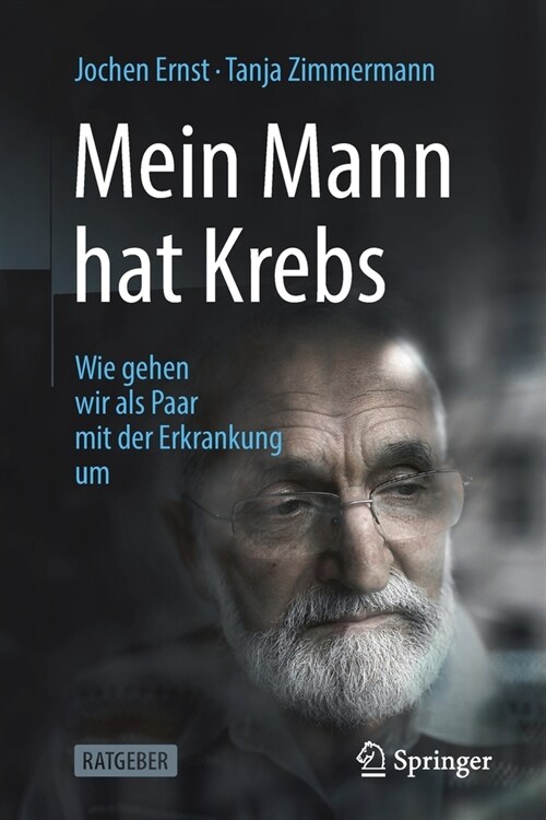 Mein Mann hat Krebs: Wie gehen wir als Paar mit der Erkrankung um (Paperback)