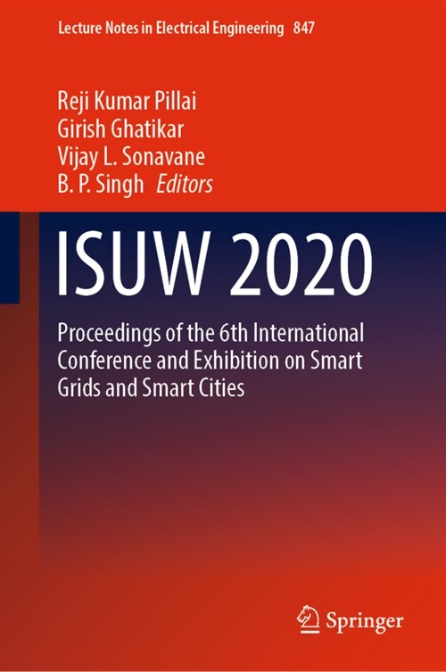 Isuw 2020: Proceedings of the 6th International Conference and Exhibition on Smart Grids and Smart Cities (Hardcover, 2022)