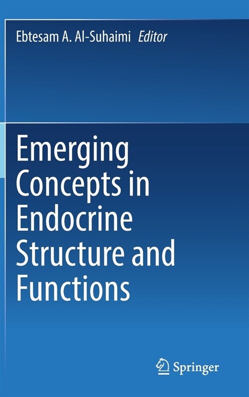 Emerging Concepts in Endocrine Structure and Functions (Hardcover)