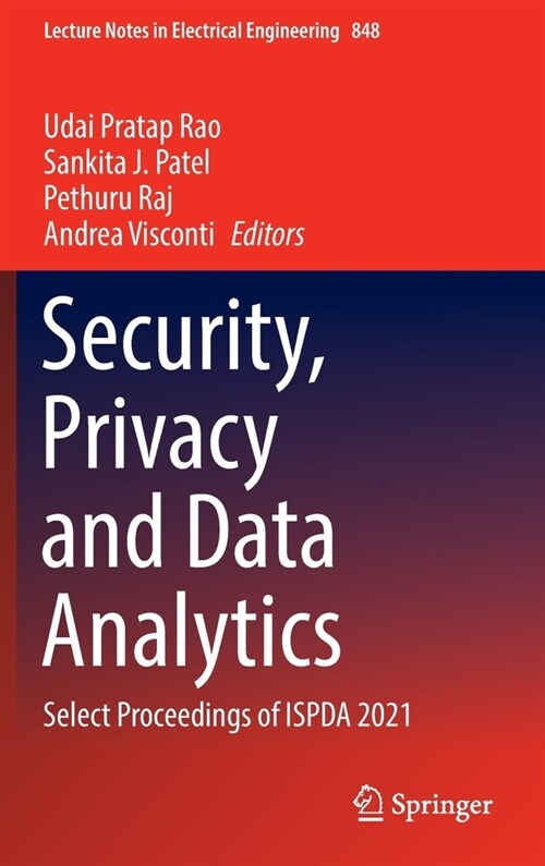 Security, Privacy and Data Analytics: Select Proceedings of ISPDA 2021 (Hardcover)