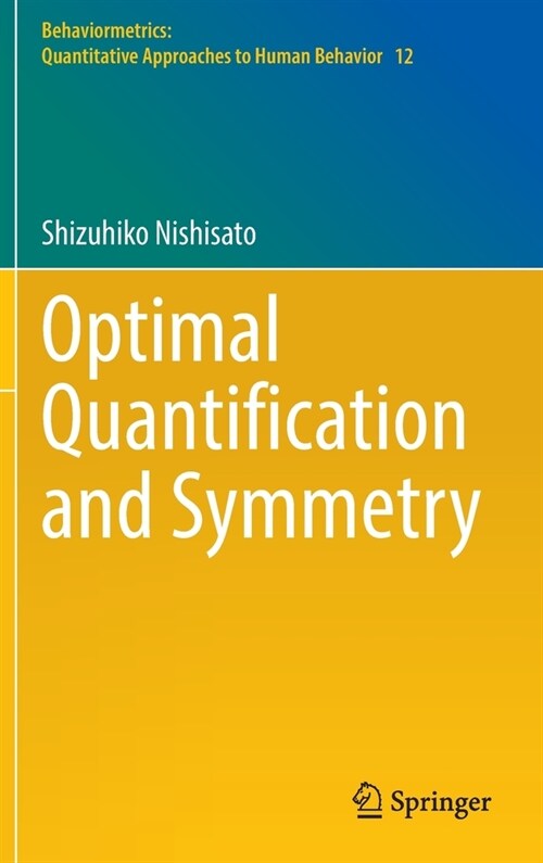 Optimal Quantification and Symmetry (Hardcover)