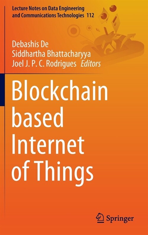 Blockchain based Internet of Things (Hardcover)