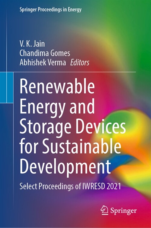 Renewable Energy and Storage Devices for Sustainable Development: Select Proceedings of Iwresd 2021 (Hardcover, 2022)